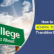 5 Helpful Tips for a Smooth Transition From School to College Life