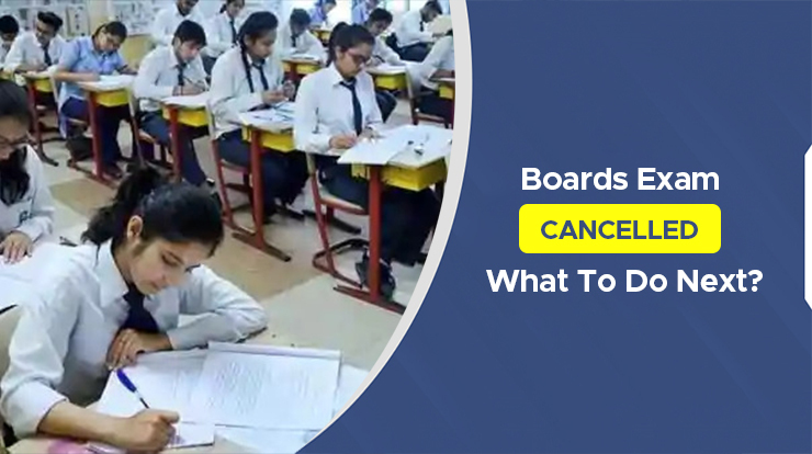 With The 12th Board Exams Now Cancelled, What Should Students Do To Prepare For College Admissions?