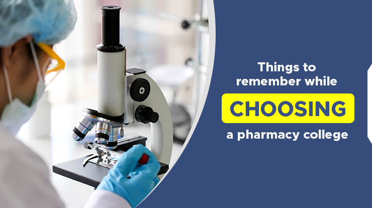 things to remember while choosing a pharmacy college