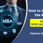 how-to-choosing-the-right-mba-specialization-options-in-rajasthan