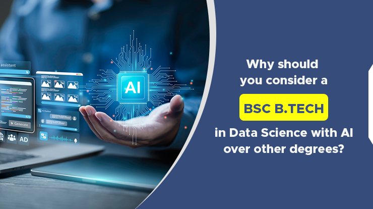 why-should-you-consider-a-bsc-btech-in-data-science-with-ai