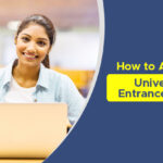 how to ace your university entrance exams