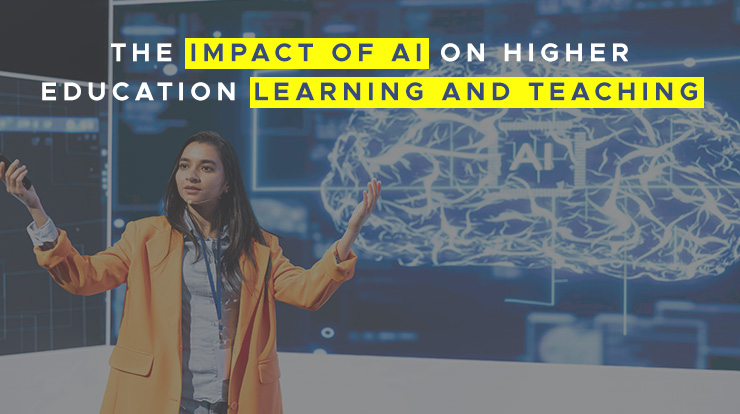 impact of ai on higher education learning and teaching